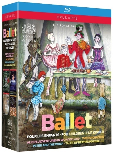Ballet for Children - Alice’s Adventures in Wonderland; The Nutcracker; Peter and the Wolf; The Tales of Beatrix Potter